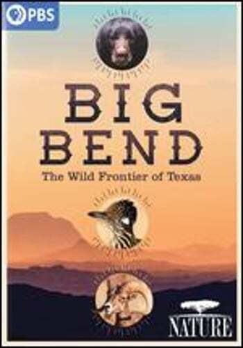 Nature: Big Bend: New
