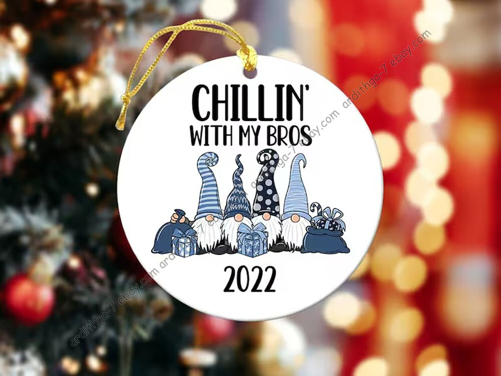 Chillin With My Bros Ornament, Funny Gnome Ornament, Merry Christmas Ornament...