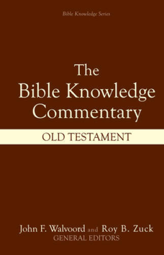 The Bible Knowledge Commentary (Old Testament:) - Hardcover - VERY GOOD