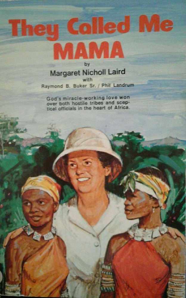 THEY CALLED ME MAMA SIGNED BY AUTHOR MARGARET NICHOLL LAIRD
