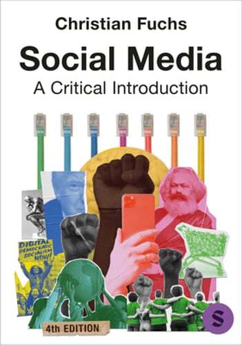 Social Media: A Critical Introduction by Christian Fuchs: New