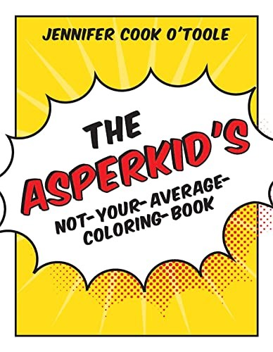 The Asperkid's Not-Your-Average-... by Jennifer Cook O'Tool Paperback / softbackFREE US DELIVERY | ISBN: 1849059586 | Quality Books