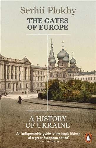 Gates of Europe : A History of Ukraine, Paperback by Plokhy, Serhii, Brand Ne...