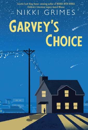 Garvey's Choice by Nikki Grimes: New