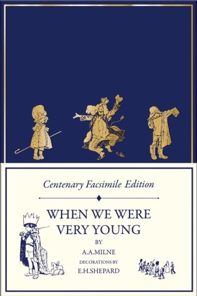 Centenary Facsimile Edition of When We Were Very Young, Hardcover by Milne, A...