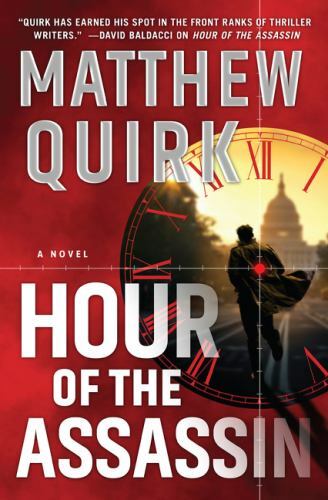 Hour of the Assassin by Quirk, Matthewby Quirk, Matthew | HC | VeryGood