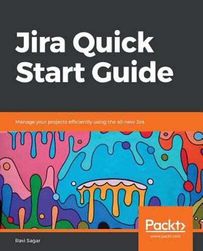 Jira Quick Start Guide by Ravi Sagar: Used