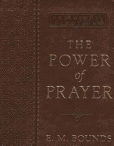 60-Second Devotions: The Power of Prayer by Edward M Bounds - New Copy