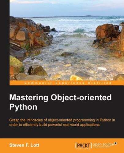Mastering Object Oriented Python by Steven Lott: Used