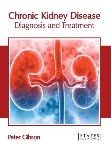 Chronic Kidney Disease: Diagnosis and Treatment (Hardback)