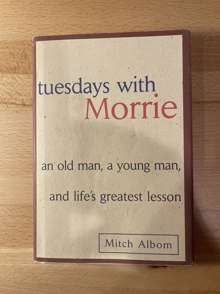 Tuesdays with Morrie: By Mitch Albom Pre Owned Hardcover
