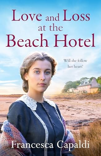 Love and Loss at the Beach Hotel: ... by Capaldi, Francesca Paperback / softbackFREE US DELIVERY | ISBN: 1804368466 | Quality Books