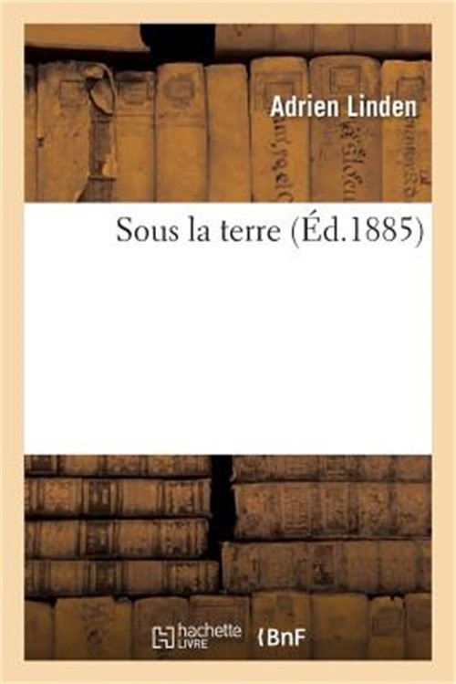 Sous La Terre (Paperback or Softback)