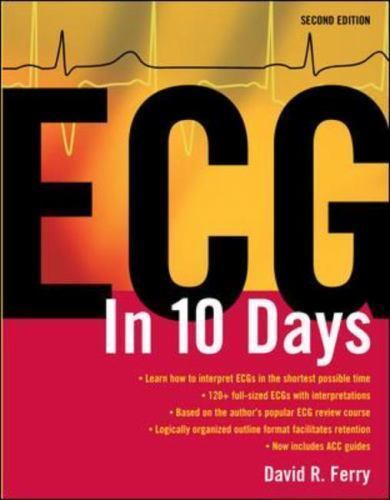 ECG in Ten Days: Second Edition by David R. Ferry (2006, Trade Paperback)
