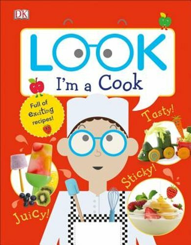 Look I'm a Cook by DK: New