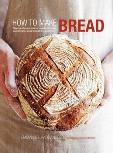 How to Make Bread: Step-By-Step Recipes for Yeasted Breads, Sourdoughs, Soda