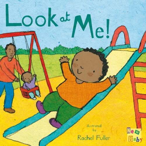 Look at Me! by Rachel Fuller: New