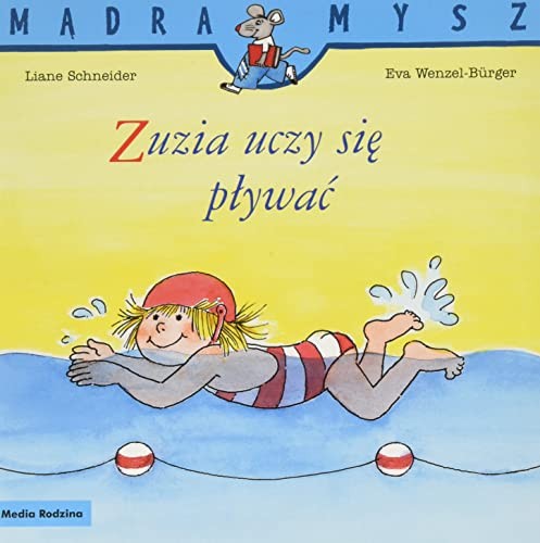 M?dra Mysz Zuzia uczy si? p?ywa? by Wenzel-Burger, Eva Book The Fast FreeFREE US DELIVERY | ISBN: 8380088700 | Quality Books