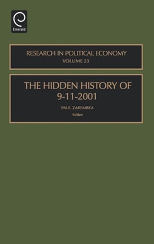 The Hidden History of 9-11-2001 by Paul Zarembka: Used