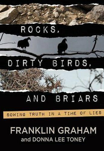Rocks, Dirty Birds, and Briars by Dr. Graham, Franklin: New