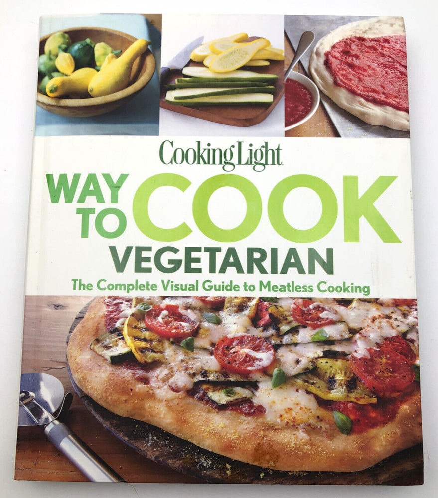 Cooking Light Way to Cook Vegetarian Complete Visual Meatless Guide-image