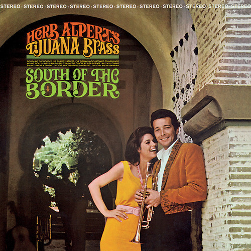 Herb Alpert & Tijuana Brass - South Of The Border [Used Vinyl LP] 180 Gram, Digi