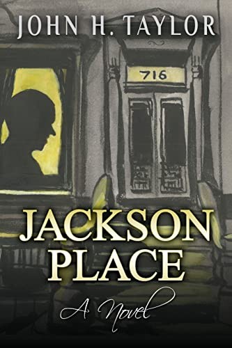 Jackson Place: A novel by Taylor, John H. Paperback / softback Book The FastFREE US DELIVERY | ISBN: 1499530838 | Quality Books
