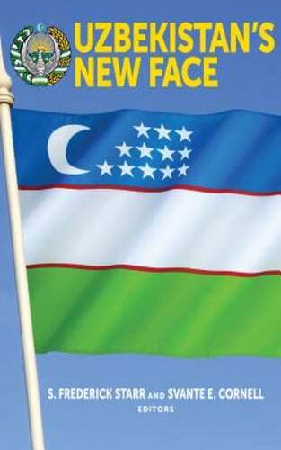 Uzbekistan's New Face by S. Frederick Starr: New