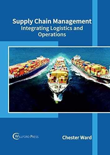 Supply Chain Management: Integrating - Hardcover, by Ward Chester - Good-image