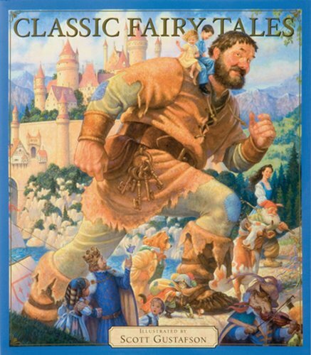 Classic Fairy Tales Vol 1: Volume 1 by Scott Gustafson: New