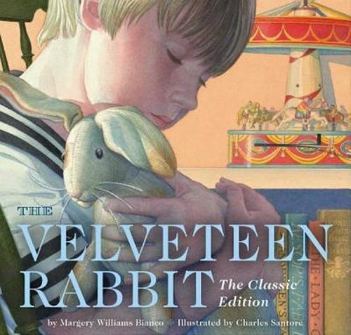 The Velveteen Rabbit Board Book: The Classic Edition by Margery Williams Bianco