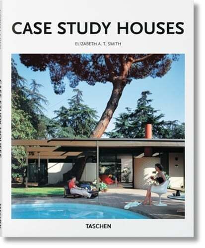 Case Study Houses by Elizabeth A T Smith: New