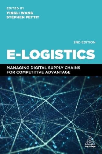 Stephen Pettit Yingli Wang E-Logistics (Hardback)