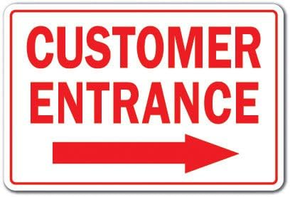 Customer Entrance Right Arrow Novelty Aluminum Sign | Indoor/Outdoor | Funny Hom-image