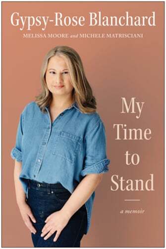 My Time to Stand A Memoir by Gypsy-Rose Blanchard Pre-Owned Copy