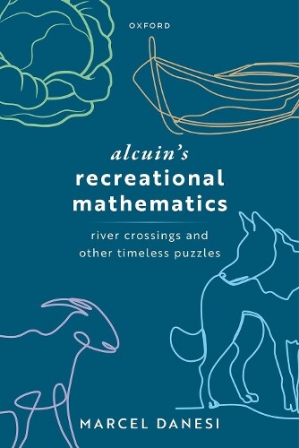 Marcel Danesi Alcuin's Recreational Mathematics (Hardback)