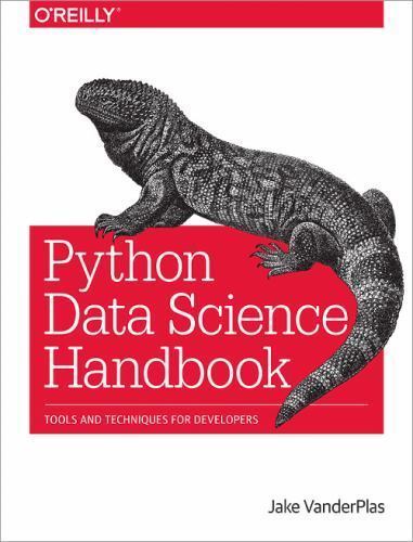 Python Data Science Handbook : Essential Tools for Working with Data (Paperback)