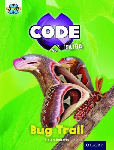 Helen Roberts Project X CODE Extra: Yellow Book Band, Oxford Level 3 (Paperback)