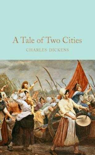 A Tale of Two Cities by Charles Dickens: New