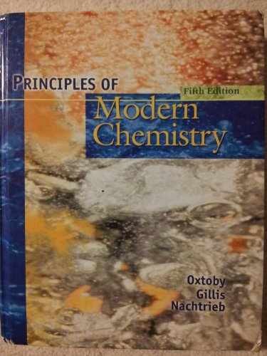 Principles of Modern Chemistry - Hardcover, by Oxtoby David W.; - Acceptable