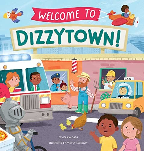 Welcome to Dizzytown! by Rhatigan, Joe Hardback Book The Fast Free ShippingFREE US DELIVERY | ISBN: 1953344747 | Quality Books