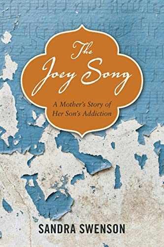 The Joey Song: A Mother's Story of - Paperback, by Swenson Sandra - Very Good x