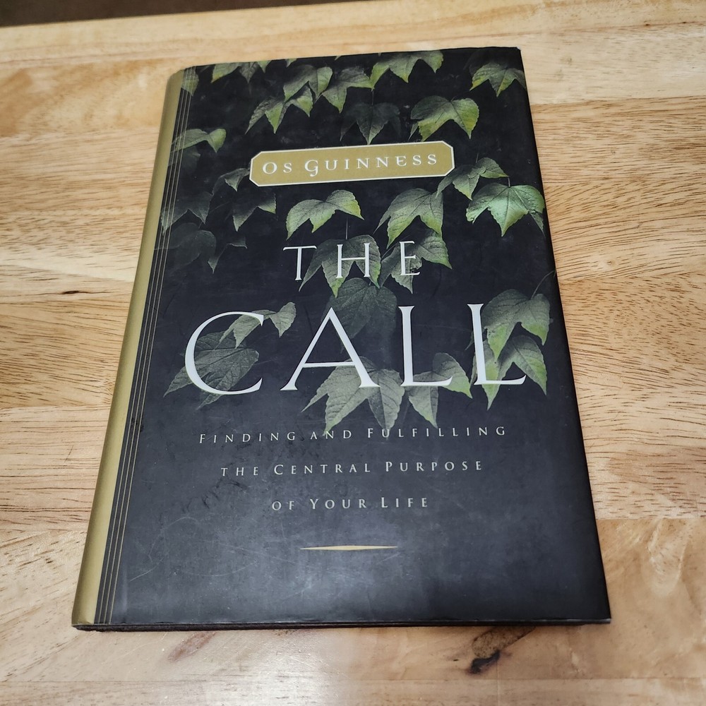 The Call by Os Guinness (1998, Hardcover)