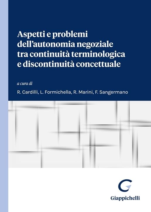 Francesco Sange Aspetti e problemi dell'autonomia negoziale tra cont (Paperback)