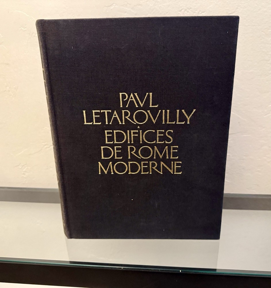 Paul Letarovilly Edifices de Rome Moderne (1982) Princeton Architectural Press