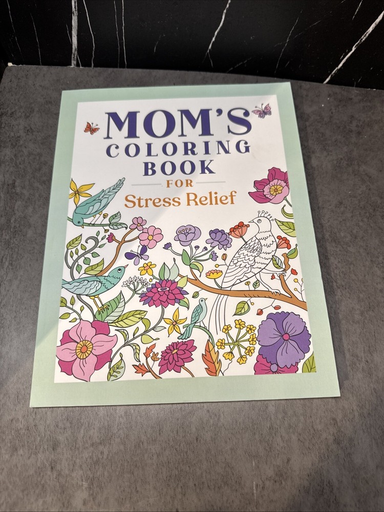 Mom's Coloring Book for Stress Relief by Rockridge Press (2022, Trade Paperback)