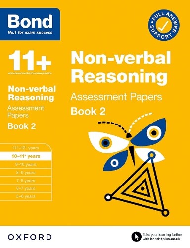 Bond 11+ Bond 11+ Non-verbal Reasoning Assessment Papers 10-11 Years (Paperback)