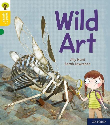 Jilly Hunt Oxford Reading Tree Word Sparks Level 5 Wild Art Paperback