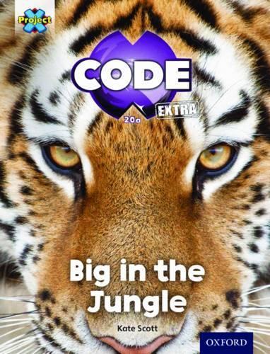 Kate Scott Project X CODE Extra: Green Book Band, Oxford Level 5: Ju (Paperback)