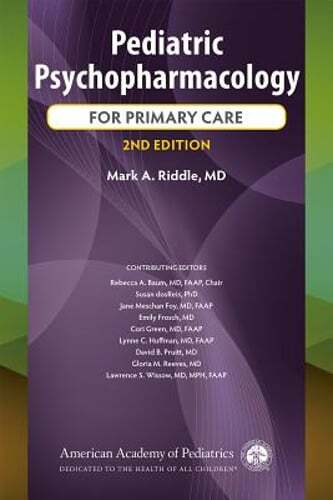 Pediatric Psychopharmacology for Primary Care by Dr. Riddle, Mark A: Used